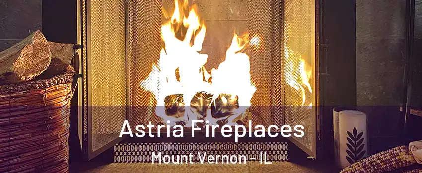  Astria Fireplaces Mount Vernon - IL