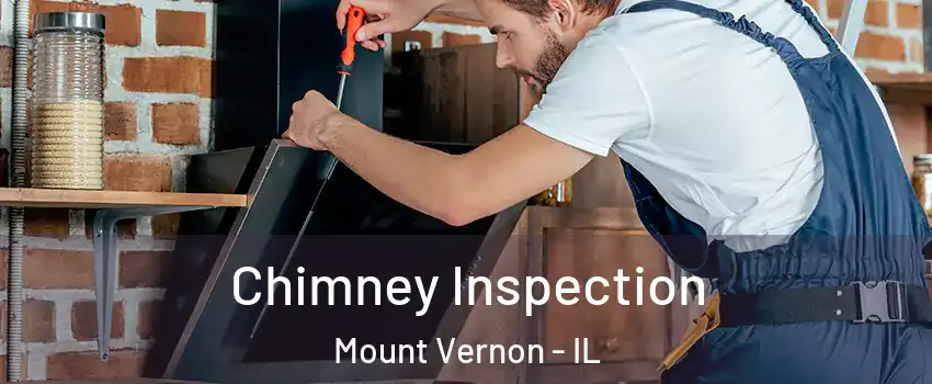  Chimney Inspection Mount Vernon - IL