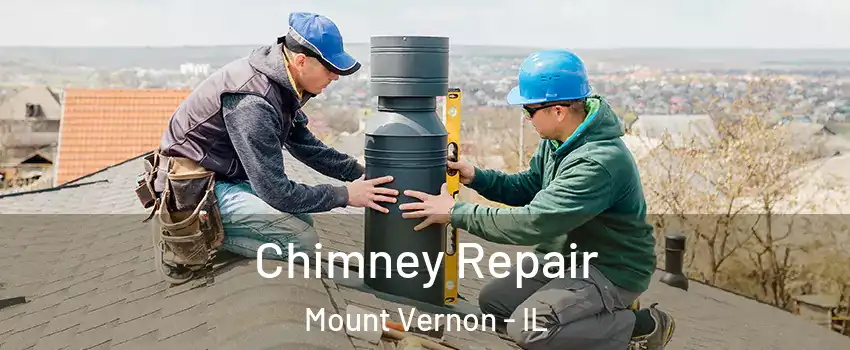  Chimney Repair Mount Vernon - IL