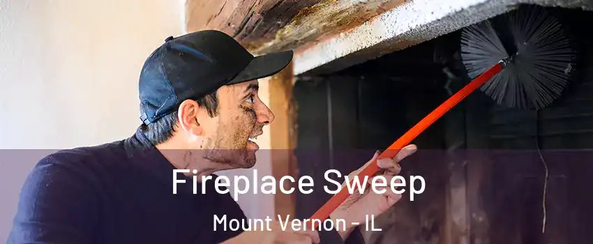  Fireplace Sweep Mount Vernon - IL