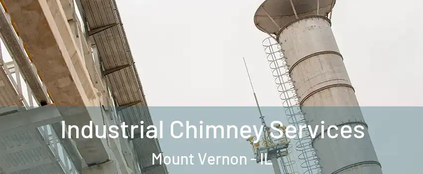  Industrial Chimney Services Mount Vernon - IL