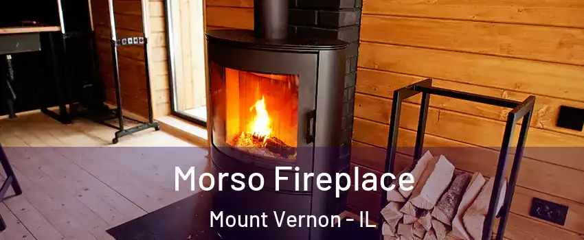  Morso Fireplace Mount Vernon - IL